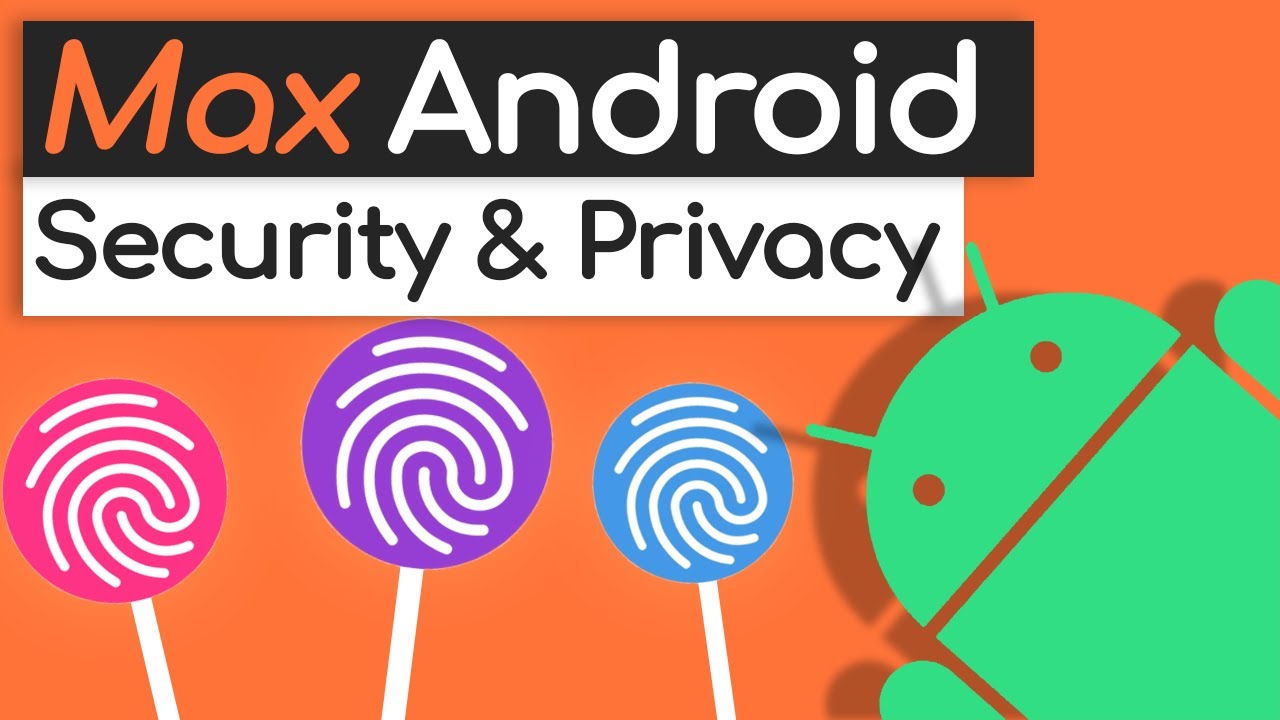 Video thumbnail - The Complete Android Privacy & Security Guide: Your Best Protection!